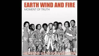 Earth, Wind &amp; Fire - Moment Of Truth (HQ+Sound)