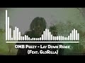 OMB Peezy GloRilla Lay Down Remix