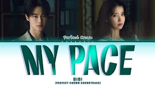 Download lagu PERFECT CROWN OST 'My Pace' - BIBI (Lyrics) mp3