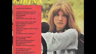Wir glauben an Morgen / Karina.