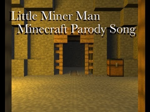 Farras' Insane Minecraft Parody - Little Miner Man