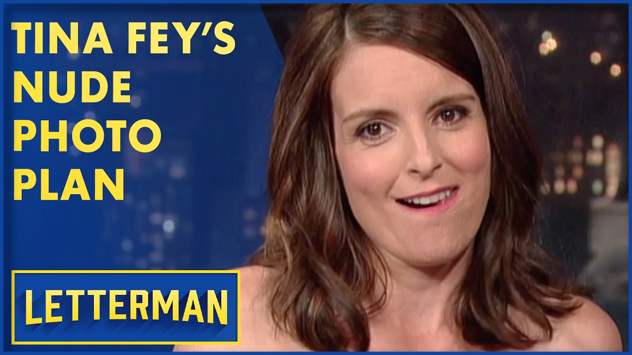 Tina Fey Isn't Worried About Leaking Her Nude Photos | David Letterman