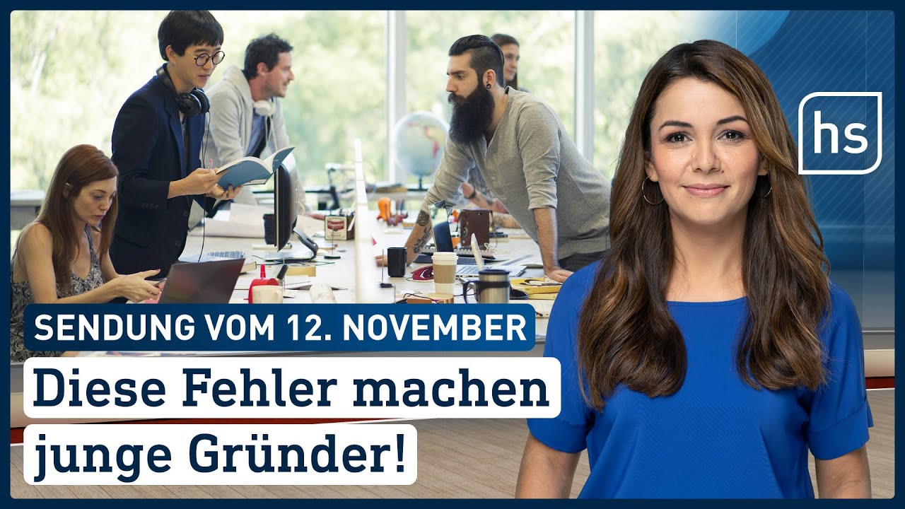 Diese Fehler machen junge Gründer | hessenschau vom 12.11.2022