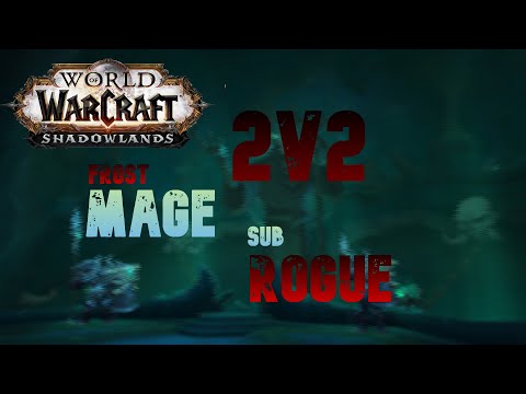 Frost Mage/Sub Rogue 2v2 Arena 2400