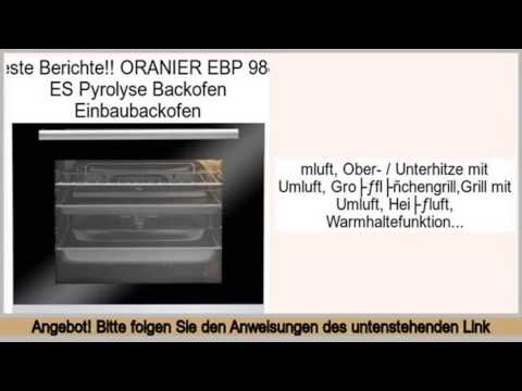 Schn�ppchen ORANIER EBP 9881 ES Pyrolyse Backofen Einbaubackofen