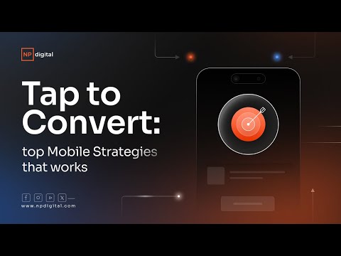 Tap to Convert: Top Mobile Strategies that Work