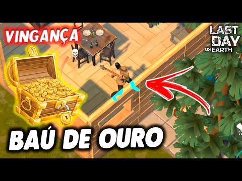BAÚ DE OURO NA VINGANÇA LOUCURA TOTAL - Last Day On Earth