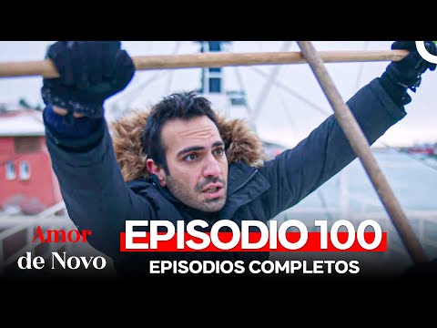 Amor de Novo 100. Episódio (Dublagem em Português)