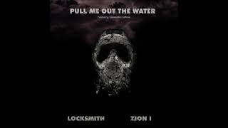 Locksmith - Pull Me Out The Water (Ft Zion I & Cassandra LaRose) video