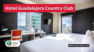 Hotel Guadalajara Country Club - Full Review | Voyage Mexico