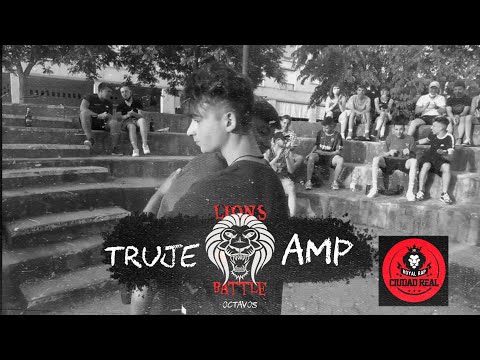 TRUJE vs AMP - Octavos LIONS BATTLE I