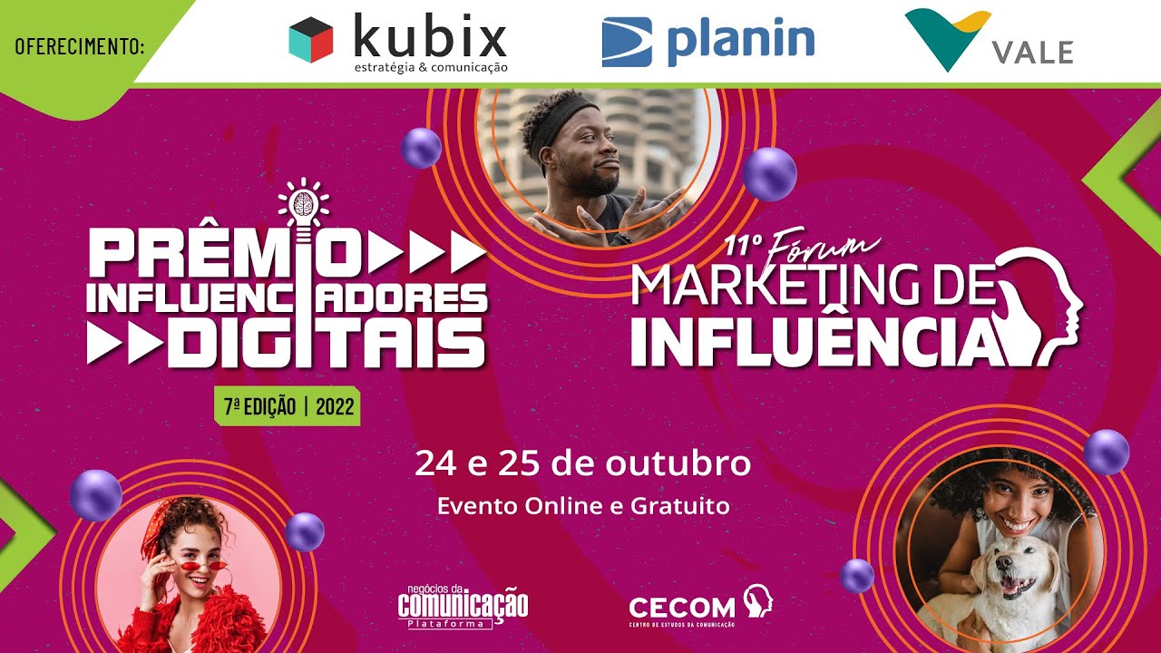 11º Fórum sobre Marketing de Influência e 7º Prêmio Influenciadores Digitais | DIA 01