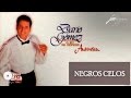 Negros Celos  - Darío Gómez