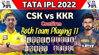 IPL 2022 - CSK vs KKR Playing 11 Comparison