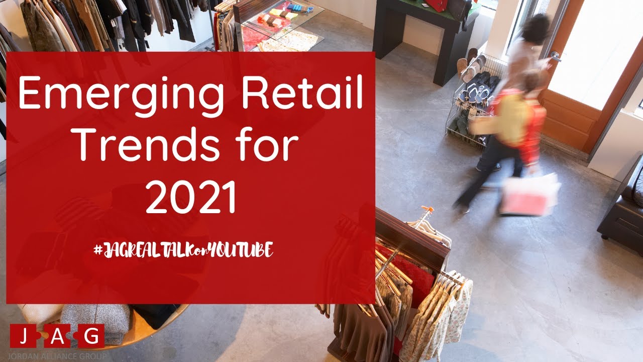 EMERGING RETAIL TRENDS FOR 2021 - NRF (National Retail Federation) Predictions