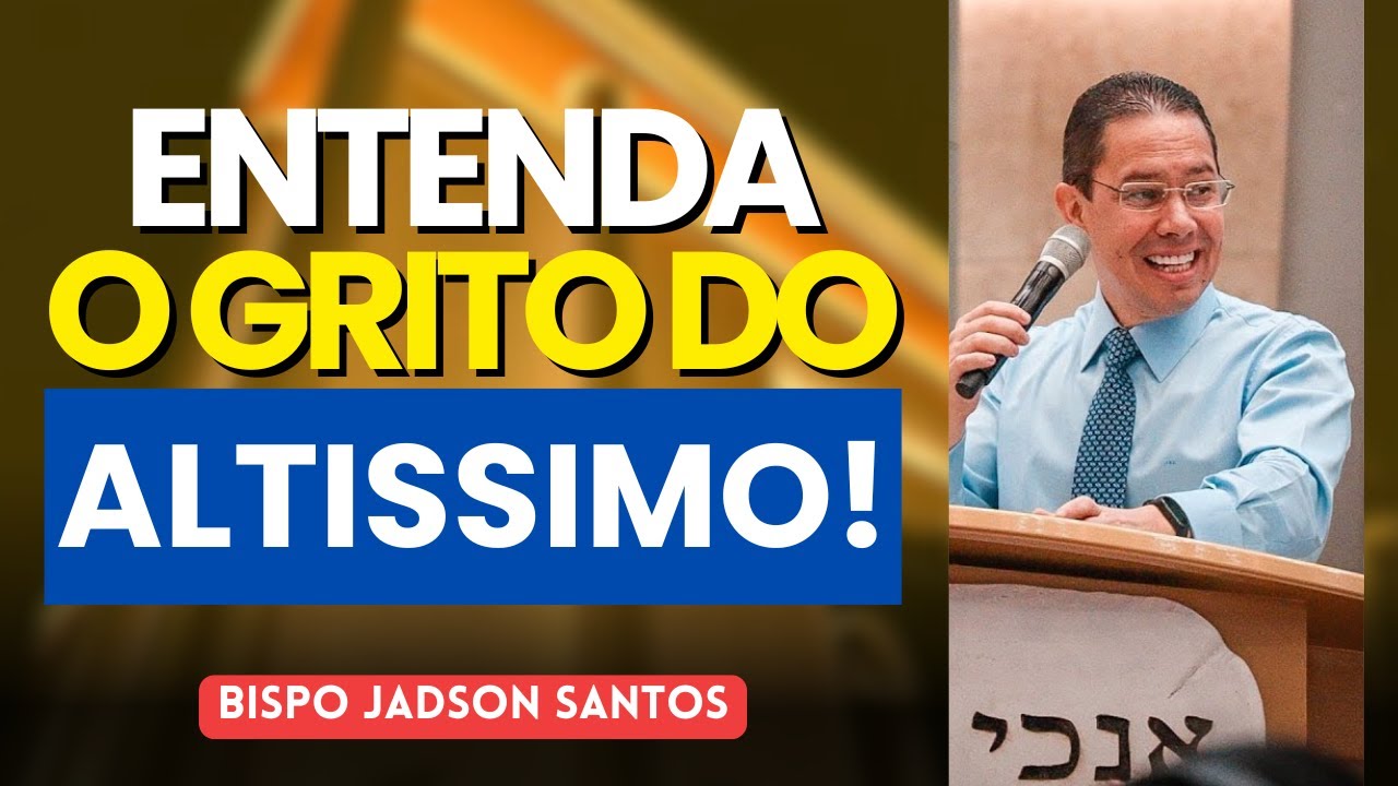 Silêncio de Deus, Grito da Alma – Entenda a Ira do Altíssimo! com o Bispo Jadson Santos