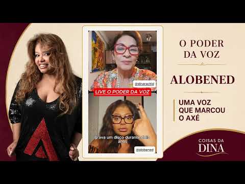ALOBENED: UM ÁLBUM TODO ANO - O Poder da Voz com Dina RACHID