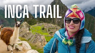 Things I wish I knew before hiking the Inca Trail | Machu Picchu Tips