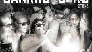 THE BANKROBBERS 2TONE feat. Enrico (Los Fastidios) 