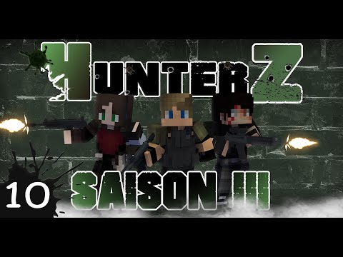[MDX Univers] HunterZ - Tuer ou être tué - Episode 10 - Saison 3 - MINECRAFT FR