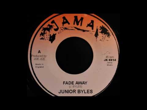 JUNIOR BYLES – Fade Away [1976]
