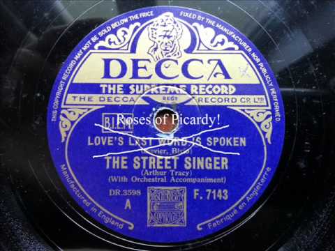 ARTHUR TRACY (THE STREET SINGER) - Roses Of Picardy