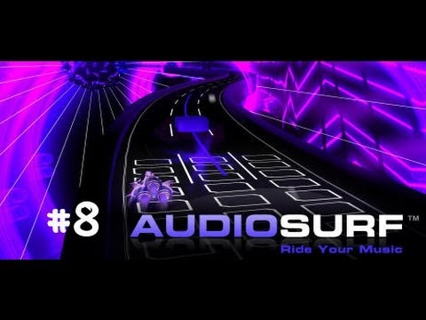 Let's Play Audio Surf #8 - (MLP - True, True Friend)