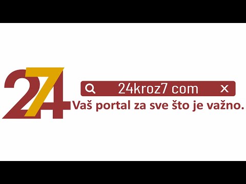 24kroz7 – Vaš portal za sve što je važno