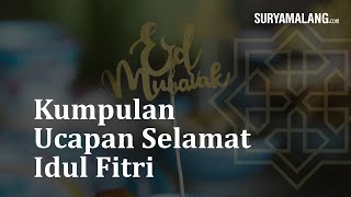 Kumpulan Ucapan Selamat Idulfitri 1443 H, Cocok Dibagikan di Media Sosial