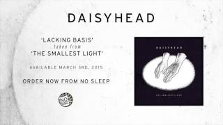 Daisyhead - Lacking Basis