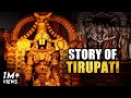Most Mysterious Temple Of Lord Vishnu Tirupati Balaji Mandir Secrets