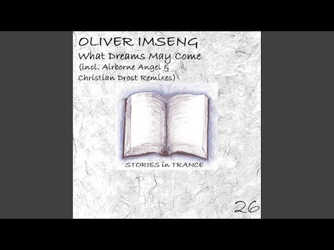 What Dreams May Come (Airborne Angel's Brake Force Remix)