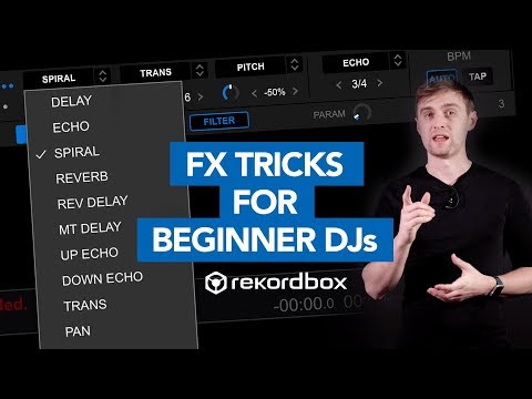 5 Easy FX Tricks in Rekordbox for Beginner DJs