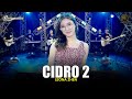 LEONA ZHEN CIDRO 2 Panas Panase Srengenge Kuwi Feat RASTAMANIEZ Official Live Version