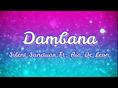 Dambana - Silent Sanctuary Ft. Aia De Leon (lyrics video)