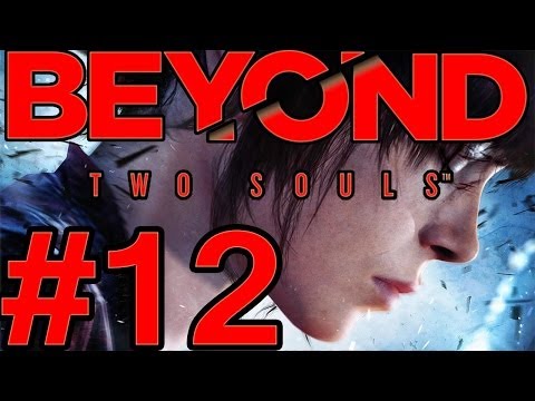 Beyond: Two Souls - Part 12 - First Night (PS3) (Walkthrough)