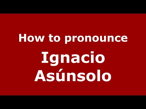 How to pronounce Ignacio Asúnsolo (Mexico/Mexican Spanish) - PronounceNames.com
