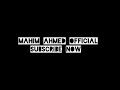 Mahim Ahmed  Official ... 🤪😬❤️