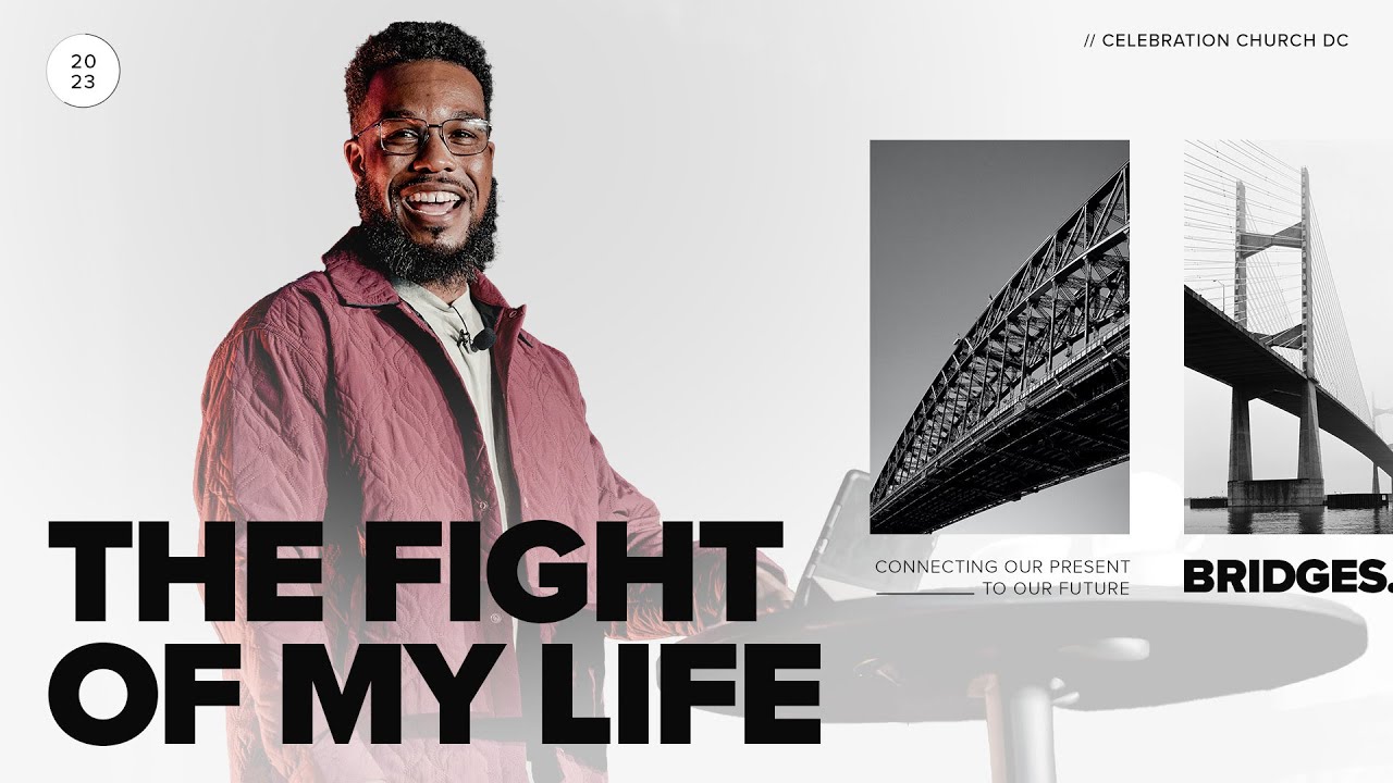 The Fight of My Life | Anthony Vaughn | Celebration Church DC