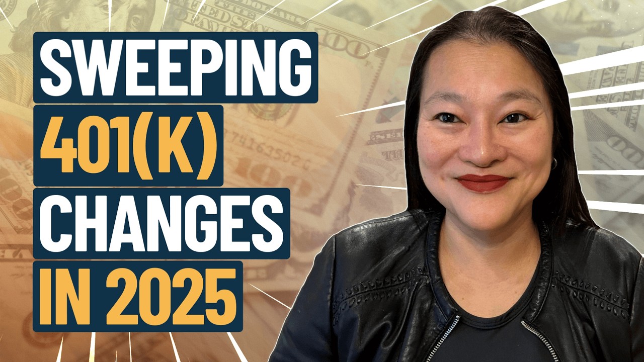 Big 401(k) Changes Coming In 2025 | How You Can Save More & Faster