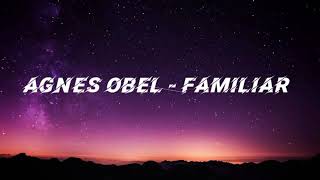 Agnes obel, Familiar || full Lyrics 😍 in HD