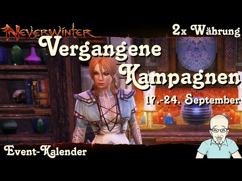 NEVERWINTER: Event-Kalender 2x Währung Vergangene Kampagnen - 17.-24. September 19 Uhr - PS4 deutsch