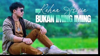 Download lagu BUKAN IMING IMING - Imam S.Arifin ( Cover By - Rehan Arifin ) mp3 Download lagu BUKAN IMING IMING - Imam S.Arifin ( Cover By - Rehan Arifin ) mp3