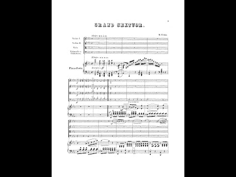 Mikhail Glinka – Grand Sextuor (2 vln, alto, vcl, cbasse & piano)