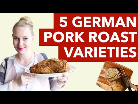 5 Traditional German Pork Roasts - Bavarian Pork Roast, Pork Roast with Crackle, Rolled Pork Roast