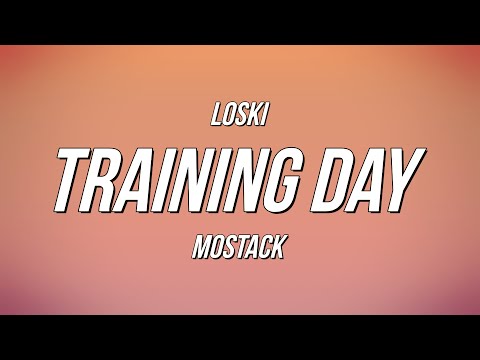 Loski x Mostack - Training Day (Lyrics)