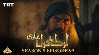 Ertugrul Ghazi Urdu | Episode 99| Season 5