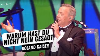 Roland Kaiser mit Maite Kelly -  Warum Hast Du Nicht Nein Gesagt Live aus Berlin