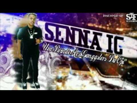 SENNA IC - UM BRINDE AOS GANGSTER DA OPI