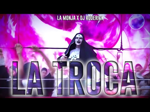 LA TROCA GUARACHA 2023 - LA MONJA x DJ RODERICK (ALETEO, ZAPATEO, VIRAL TIKTOK, GUARACHA)